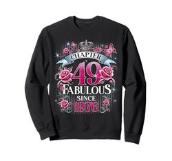 Womens Chapter 49 Fabulous Since 1976 49th Birthday Design Felpa
