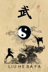 Liu He Ba Fa Journal / Liu He Ba Fa Notebook: Liu He Ba Fa Diary / Liu He Ba Fa Logbook