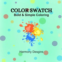 Color Swatch: Bold & Simple Coloring