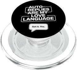 Las respuestas automáticas son mi lenguaje de amor: humor en el lugar de trabajo PopSockets PopGrip para MagSafe
