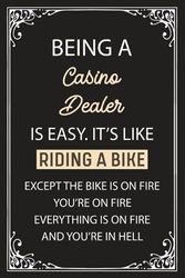 Casino Dealer Notebook: Funny Notebook Employee Team Appreciation Gift for Casino Dealer | Personalized And Unique Notebook Gift Idea for Casino ... Office Gag Gift for the best Casino Dealer.