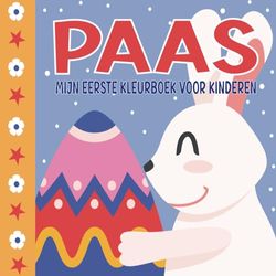 Mijn Eerste Paaseieren Kleurboek voor Kinderen: Leuk en Educatief Vakantie-Activiteitenboek voor Peuters en Kleuters van 1-3 Jaar | Stimuleert ... | Het Ideale Cadeau voor Paasvieringen.