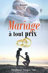 Mariage à tout prix