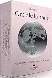 Oracle lunaire - Manifestez votre vie avec le pouvoir de la Lune