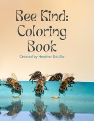 Bee Kind: Coloring Book