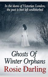 Ghosts of Winter Orphans