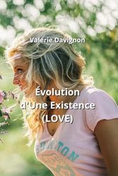 Évolution d'Une Existence (LOVE)