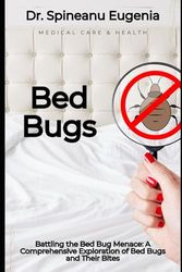 Bed Bugs and Bed Bug Bites