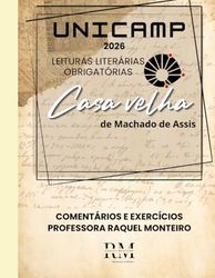 UNICAMP: LEITURAS LITERÁRIAS OBRIGATÓRIAS 2026: CASA VELHA, DE MACHADO DE ASSIS