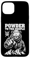Skiing Skier Bear Powder To The People Funny Ski Protest Case for iPhone 15 Plus
