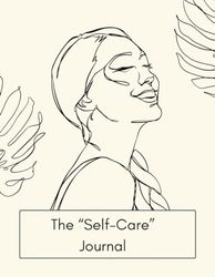 The "Self Care" Journal