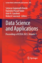 Data Science and Applications: Proceedings of Icdsa 2023 (1)