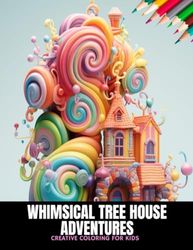 Whimsical Tree House Adventures: Creative Coloring for Kids, 50 Pages, 8.5 x 11 inches