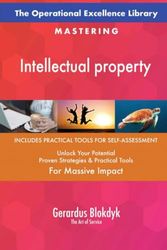 The Operational Excellence Library; Mastering Intellectual property