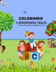 Colorindo e aprendendo inglês: o jeito mais divertido de aprender brincando!