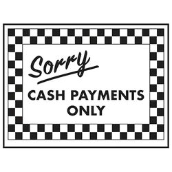 V Safety Panneau de sécurité en aluminium composite 3 mm Sorry Cash Payments Only 300 x 200 mm