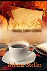 Coffee & Kisses: Rocky Lake Littles 1