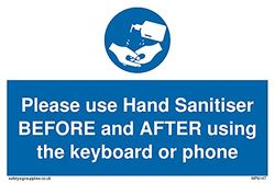 Pack of five - Please use Hand Sanitiser BEFORE and AFTER using the keyboard or phone Sign - 150x100mm - A6L