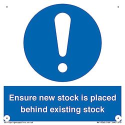 Letrero con texto en inglés "Ensure New Stock Is Placed Behind Existing" – 100 x 100 mm – S10