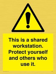 This is a shared workstation. Protect yourself and others who use it.