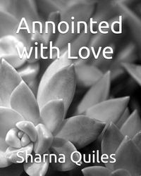 Annointed with Love