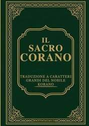 Il Sacro Corano: Traduzione in Caratteri Grandi del Nobile Korano
