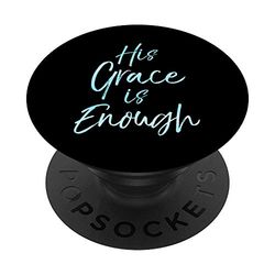 Blue Watercolor Christian Gift for Phone His Grace is Enough PopSockets Grip and Stand for Phones and Tablets