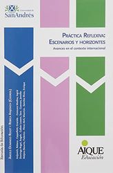 PRACTICA REFLEXIVA ESCENARIOS Y HORIZONTES