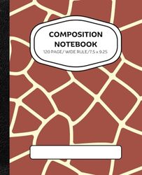 Composition Notebook: Giraffe Print: Composition Notebook: Animal Print