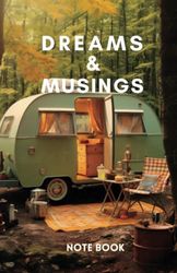 Dreams and Musings (Camper): Note Book