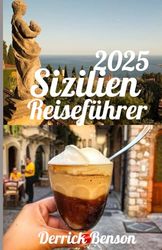 Sizilien Reiseführer 2025