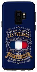 Coque pour Galaxy S9 UN JOUR J'AI QUITTÉ LES YVELINES, MAIS LES YVELINES...