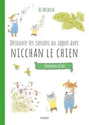 Découvre les saisons au Japon avec Nicchan le chien: Printemps et été