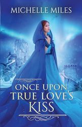 Once Upon True Love's Kiss