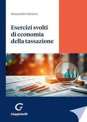Esercizi svolti di economia della tassazione