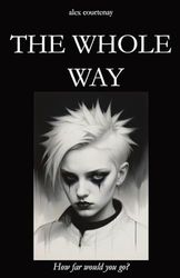 The Whole Way: 1