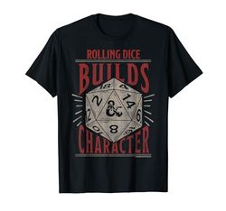 Dungeons & Dragons Rolling Dice Builds Character Camiseta