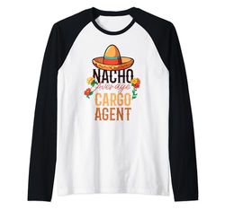 Agente de carga promedio Nacho Cinco de Mayo Camiseta Manga Raglan