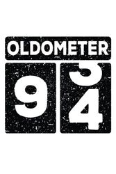 Oldometer 93-94 Years Old Funny 94th Birthday Men: Lined Journal For Men And Women : 6"x9" 120 blank lined pages To Write Notes, Challenges, To-do List,.... And Mood