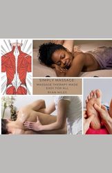 Simply Massage: Massage Therapy Made Easy For All