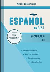 Español en 3-2-1: Vocabulario B1
