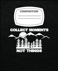 Hiking And Outdoor Adventure Camping: Composision Notebook 120 Pages for Writing, Remind, Planning