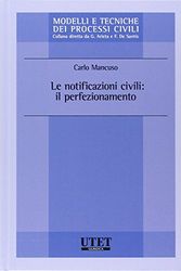 Notificazioni civili: il perfezionamento