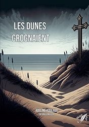 Les dunes grognaient