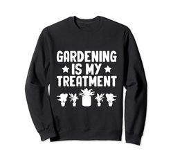 La jardinería es mi tratamiento Jardinero Jardinero Planta Botánica Sudadera