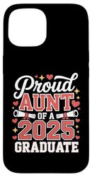 Proud Aunt Of A 2025 Graduate Heartfelt Tribute Case for iPhone 15