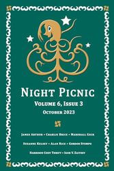 Night Picnic: Volume 6, Issue 3