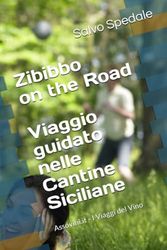 Zibibbo on the Road. Viaggio guidato nelle Cantine Siciliane