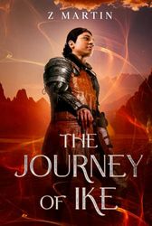 The Journey of Ike: Chaos in Alatria