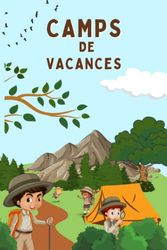 Carnet colonie de vacances : Journal du camps de vacances